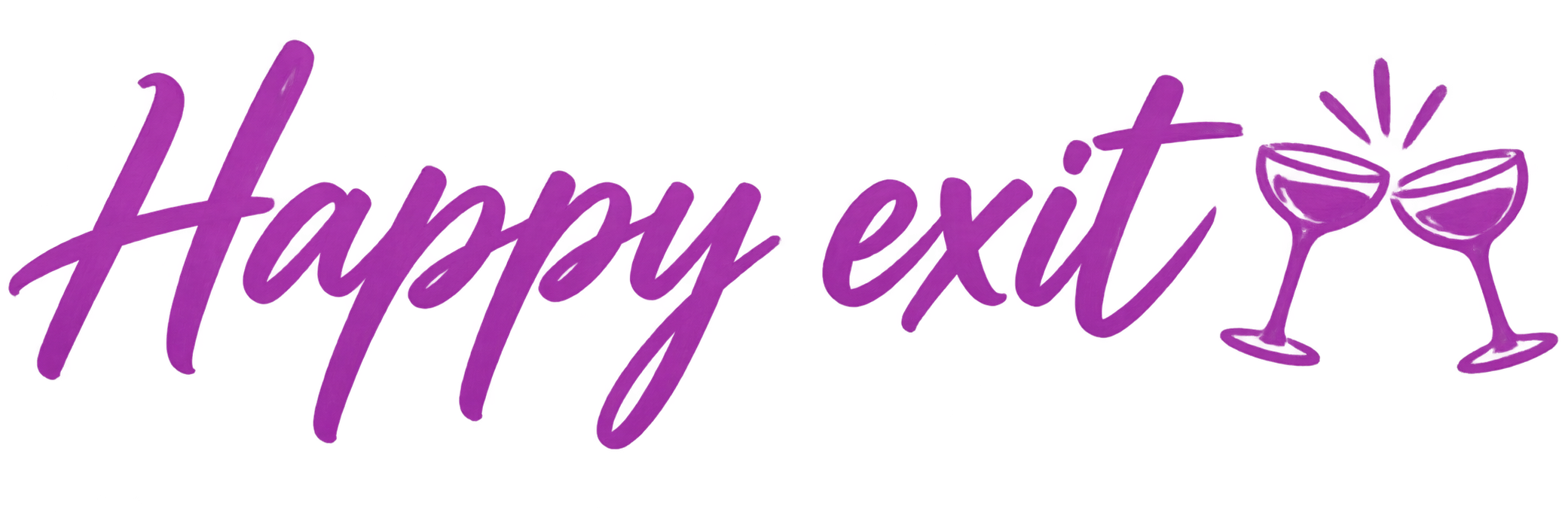 Happy exit